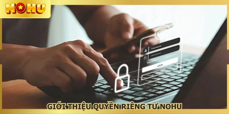 Quyền riêng tư được cổng game đặt lên hàng đầu